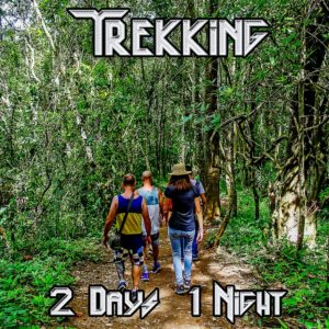 Trekking 2 Days 1 Night